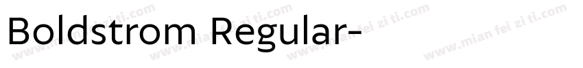 Boldstrom Regular字体转换